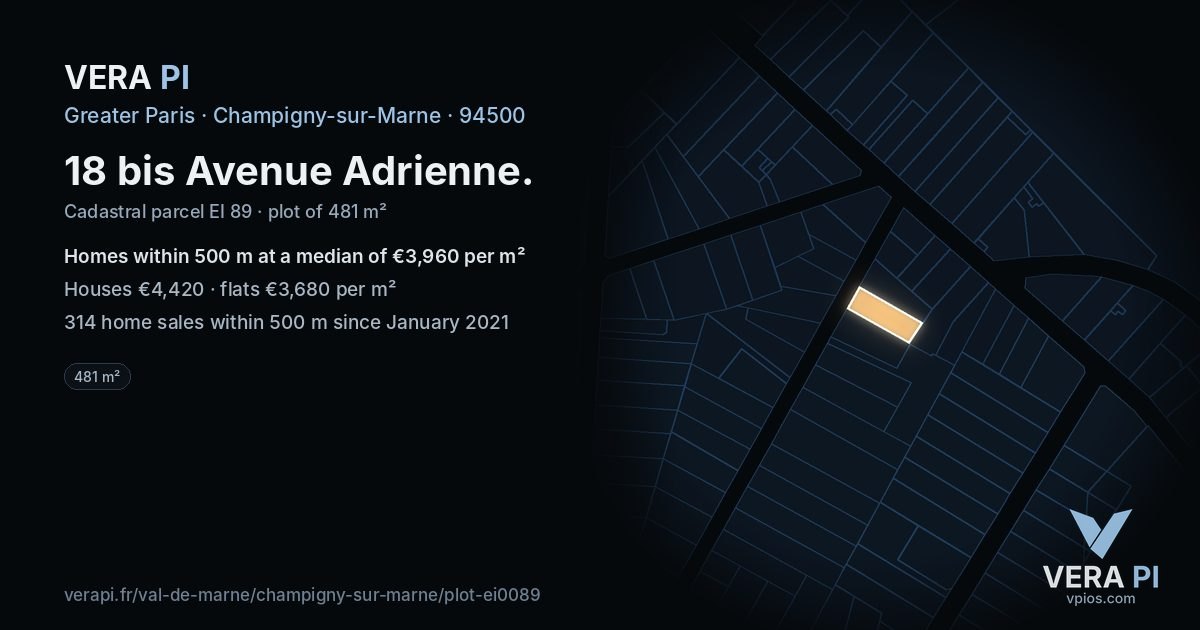 18 bis Avenue Adrienne, Champigny-sur-Marne at night – the plot lit, the parcels around coloured by the prices near them