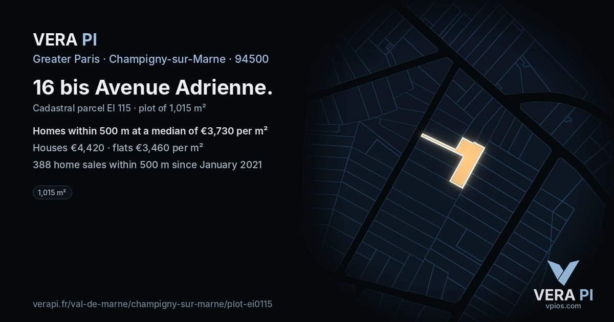 16 bis Avenue Adrienne, Champigny-sur-Marne at night – the plot lit, the parcels around coloured by the prices near them