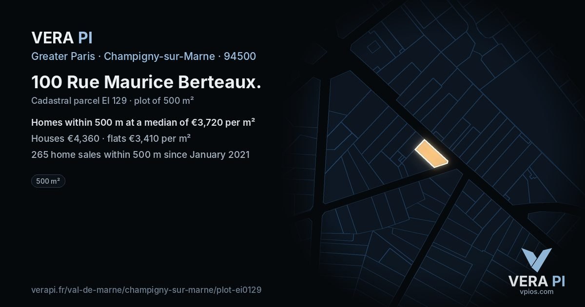 100 Rue Maurice Berteaux, Champigny-sur-Marne at night – the plot lit, the parcels around coloured by the prices near them