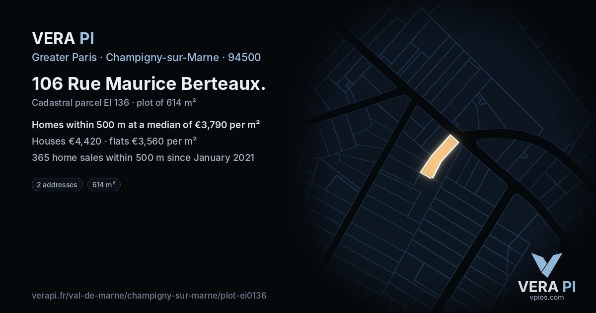 106 Rue Maurice Berteaux, Champigny-sur-Marne at night – the plot lit, the parcels around coloured by the prices near them