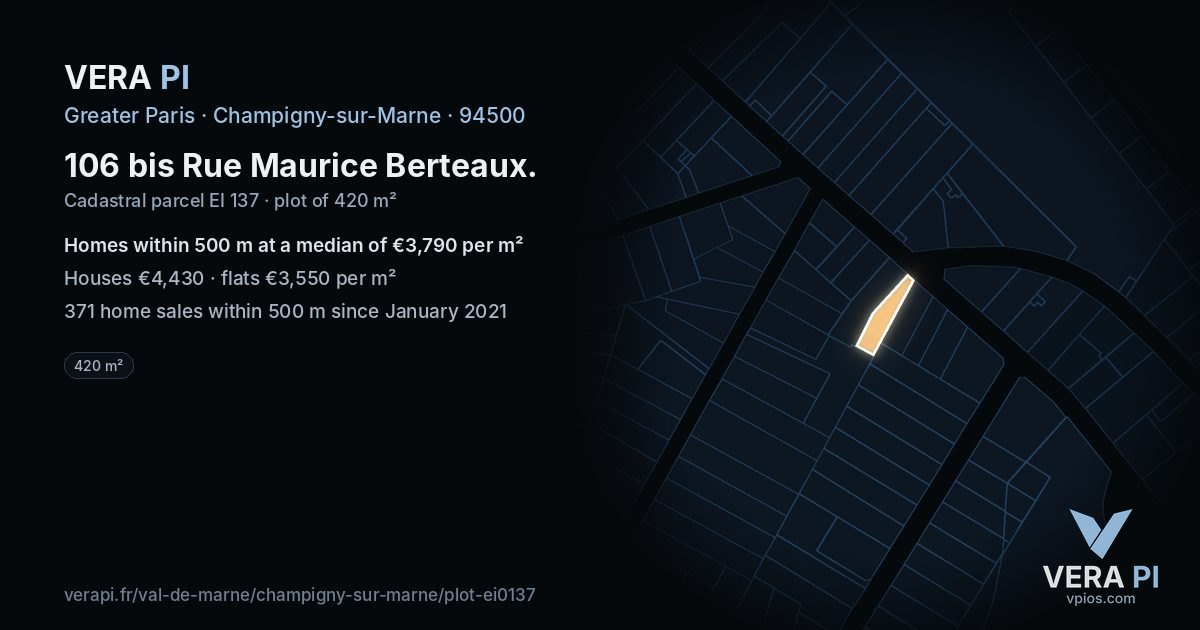 106 bis Rue Maurice Berteaux, Champigny-sur-Marne at night – the plot lit, the parcels around coloured by the prices near them