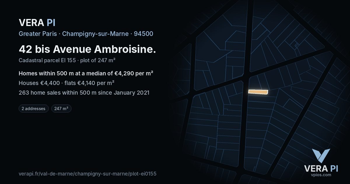 42 bis Avenue Ambroisine, Champigny-sur-Marne at night – the plot lit, the parcels around coloured by the prices near them
