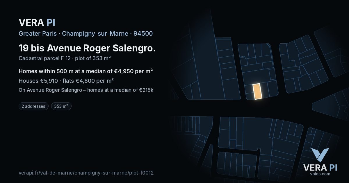 19 bis Avenue Roger Salengro, Champigny-sur-Marne at night – the plot lit, the parcels around coloured by the prices near them