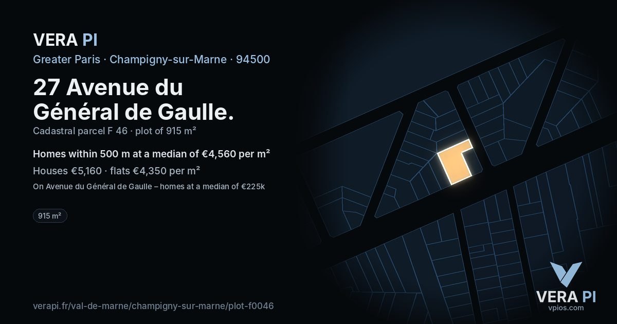 27 Avenue du Général de Gaulle, Champigny-sur-Marne at night – the plot lit, the parcels around coloured by the prices near them