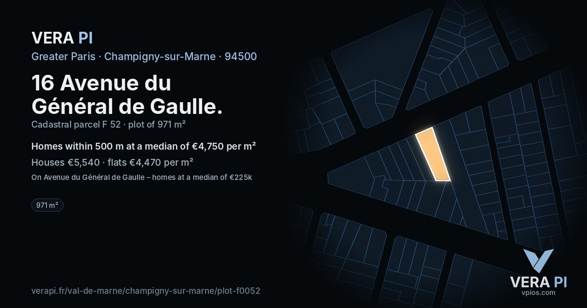 16 Avenue du Général de Gaulle, Champigny-sur-Marne at night – the plot lit, the parcels around coloured by the prices near them