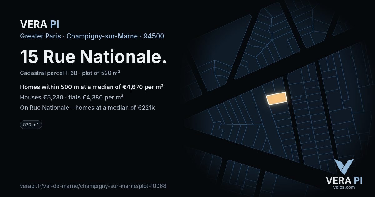 15 Rue Nationale, Champigny-sur-Marne at night – the plot lit, the parcels around coloured by the prices near them