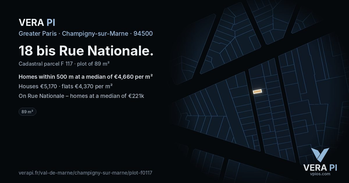18 bis Rue Nationale, Champigny-sur-Marne at night – the plot lit, the parcels around coloured by the prices near them