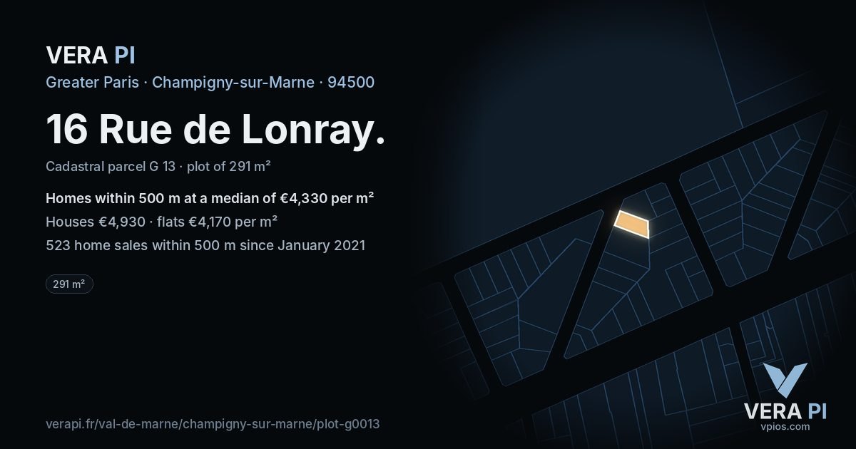 16 Rue de Lonray, Champigny-sur-Marne at night – the plot lit, the parcels around coloured by the prices near them
