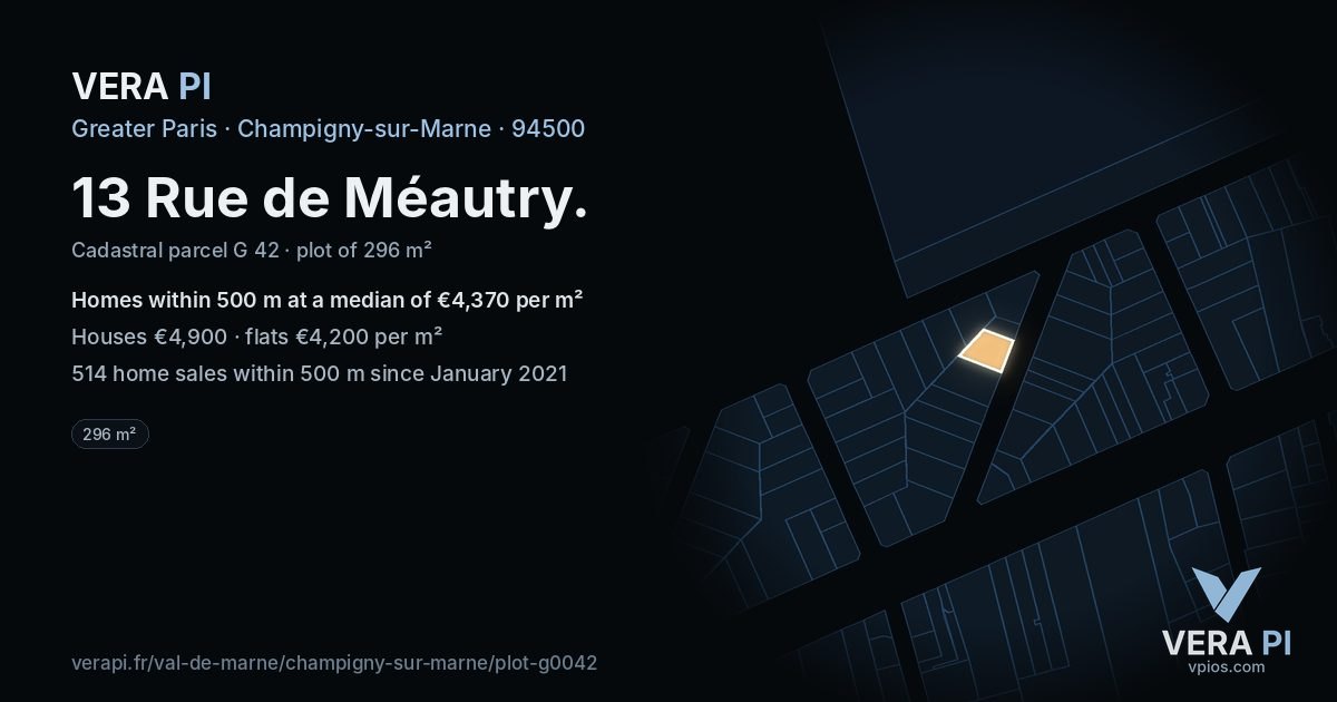 13 Rue de Méautry, Champigny-sur-Marne at night – the plot lit, the parcels around coloured by the prices near them