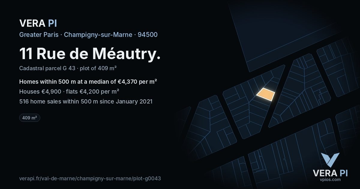 11 Rue de Méautry, Champigny-sur-Marne at night – the plot lit, the parcels around coloured by the prices near them