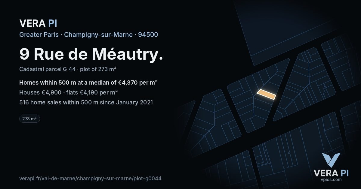9 Rue de Méautry, Champigny-sur-Marne at night – the plot lit, the parcels around coloured by the prices near them