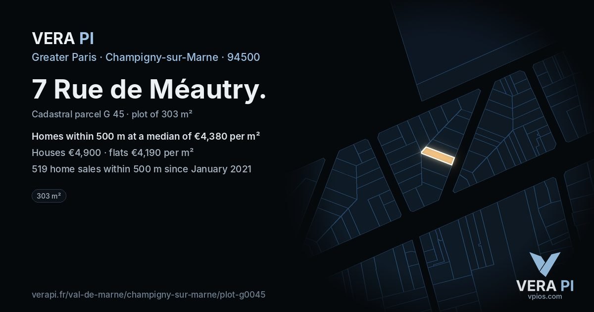 7 Rue de Méautry, Champigny-sur-Marne at night – the plot lit, the parcels around coloured by the prices near them