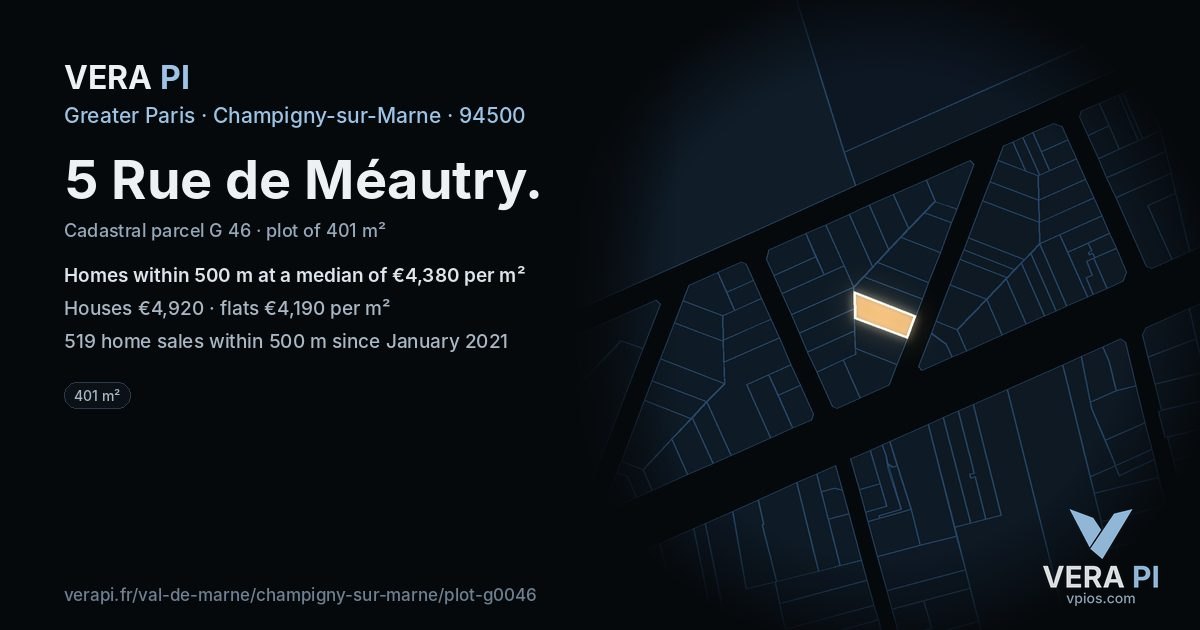 5 Rue de Méautry, Champigny-sur-Marne at night – the plot lit, the parcels around coloured by the prices near them