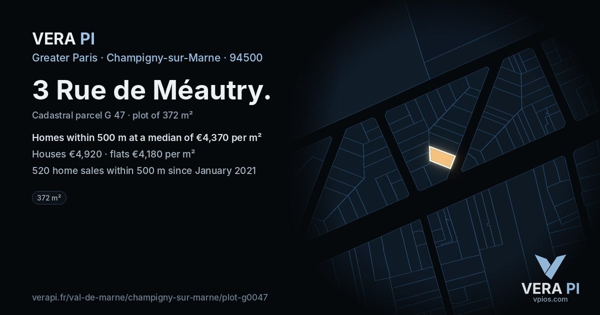 3 Rue de Méautry, Champigny-sur-Marne at night – the plot lit, the parcels around coloured by the prices near them