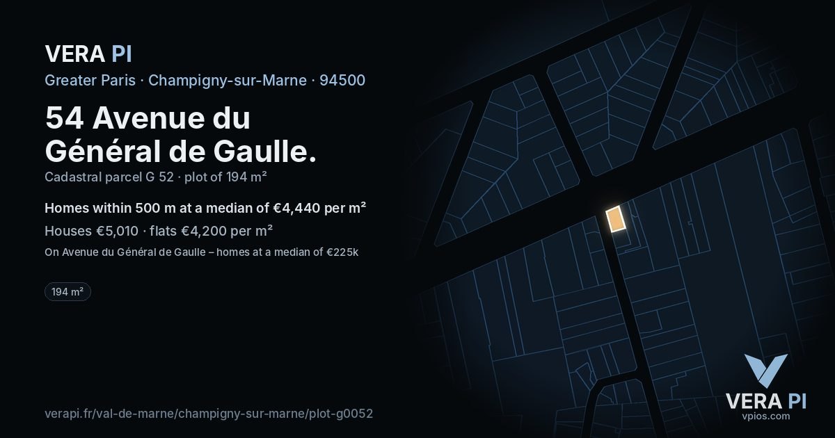 54 Avenue du Général de Gaulle, Champigny-sur-Marne at night – the plot lit, the parcels around coloured by the prices near them