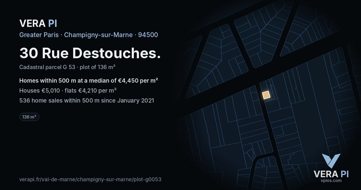 30 Rue Destouches, Champigny-sur-Marne at night – the plot lit, the parcels around coloured by the prices near them