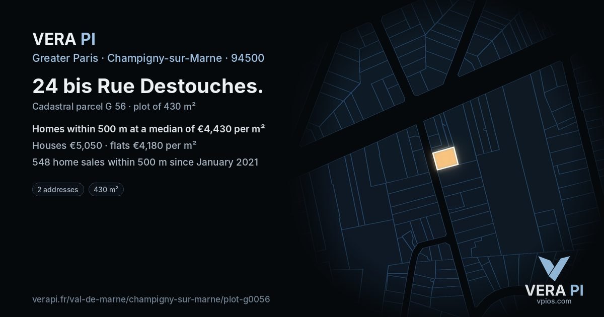24 bis Rue Destouches, Champigny-sur-Marne at night – the plot lit, the parcels around coloured by the prices near them