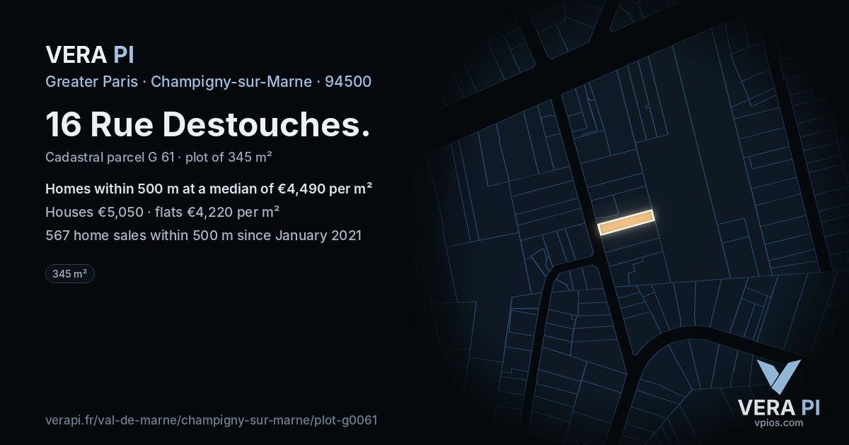 16 Rue Destouches, Champigny-sur-Marne at night – the plot lit, the parcels around coloured by the prices near them