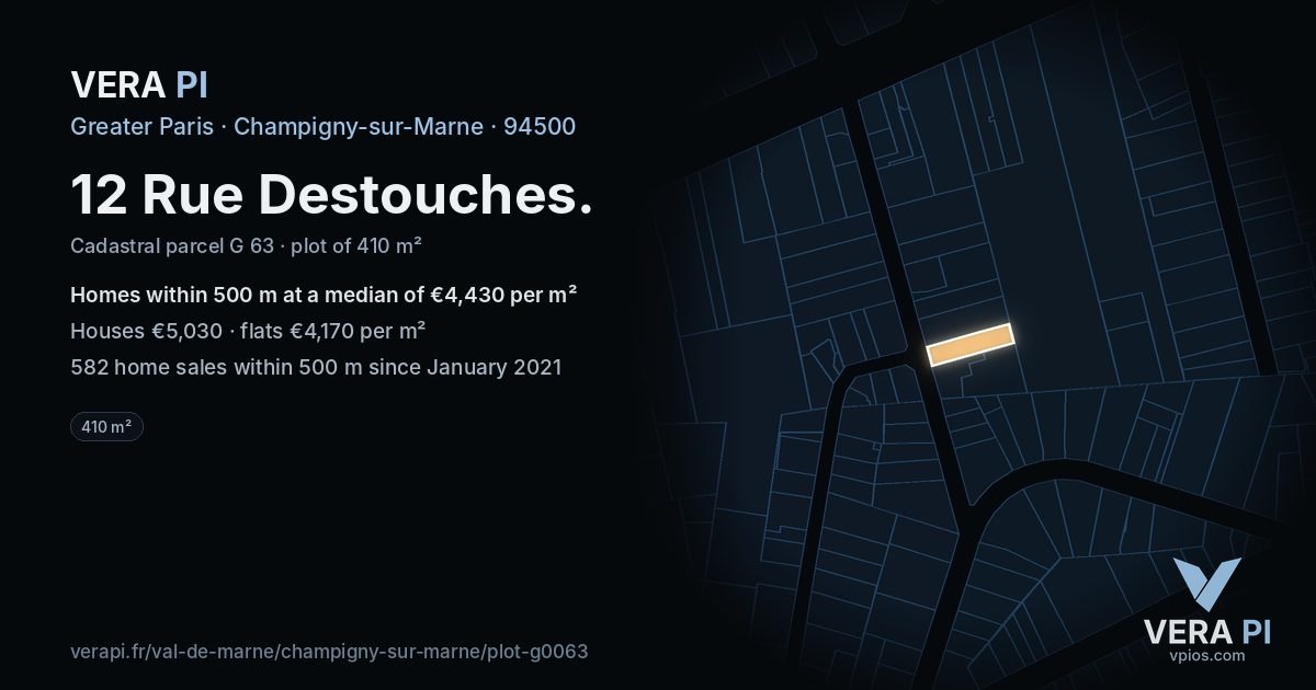 12 Rue Destouches, Champigny-sur-Marne at night – the plot lit, the parcels around coloured by the prices near them