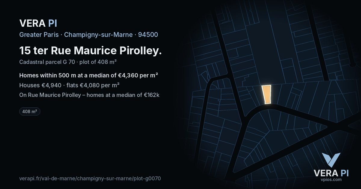 15 ter Rue Maurice Pirolley, Champigny-sur-Marne at night – the plot lit, the parcels around coloured by the prices near them