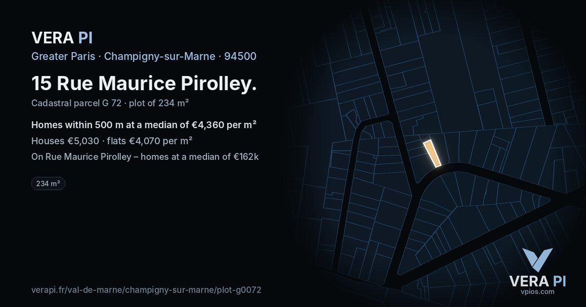 15 Rue Maurice Pirolley, Champigny-sur-Marne at night – the plot lit, the parcels around coloured by the prices near them