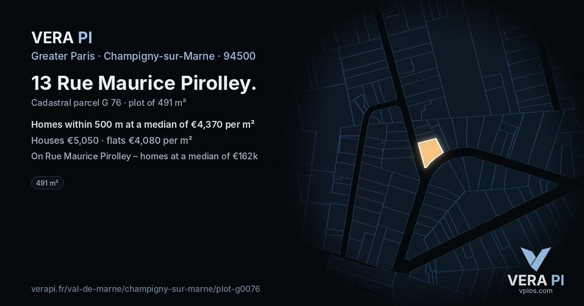 13 Rue Maurice Pirolley, Champigny-sur-Marne at night – the plot lit, the parcels around coloured by the prices near them