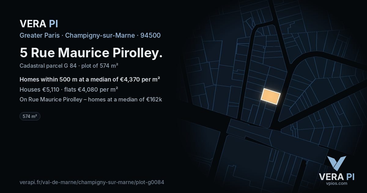 5 Rue Maurice Pirolley, Champigny-sur-Marne at night – the plot lit, the parcels around coloured by the prices near them