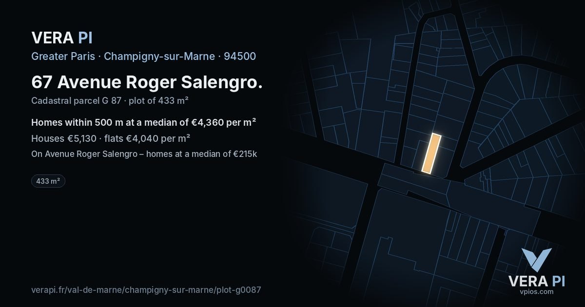 67 Avenue Roger Salengro, Champigny-sur-Marne at night – the plot lit, the parcels around coloured by the prices near them