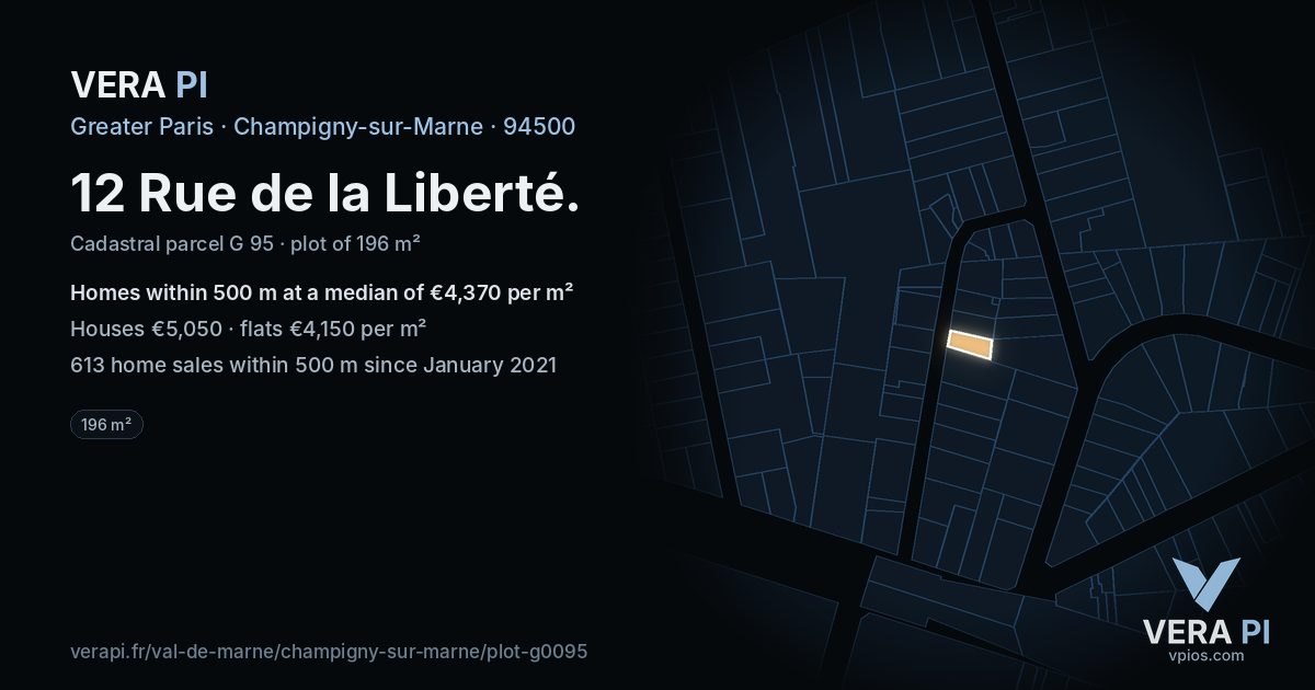 12 Rue de la Liberté, Champigny-sur-Marne at night – the plot lit, the parcels around coloured by the prices near them