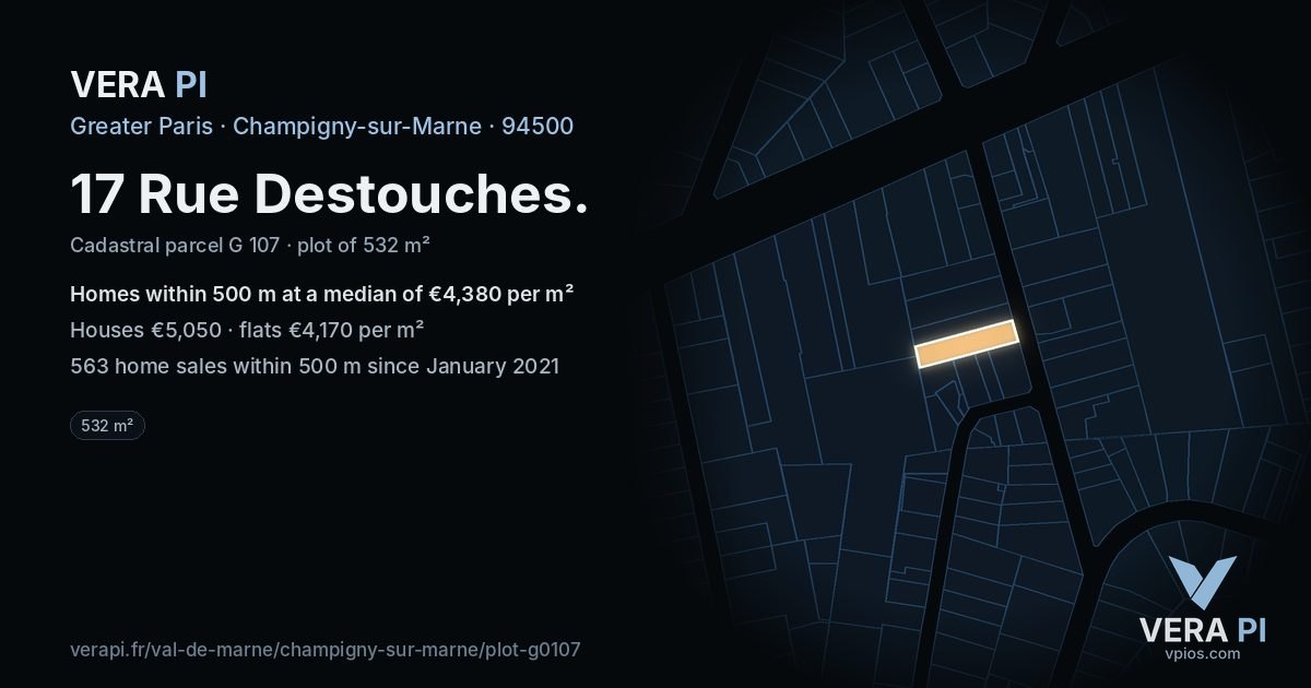 17 Rue Destouches, Champigny-sur-Marne at night – the plot lit, the parcels around coloured by the prices near them