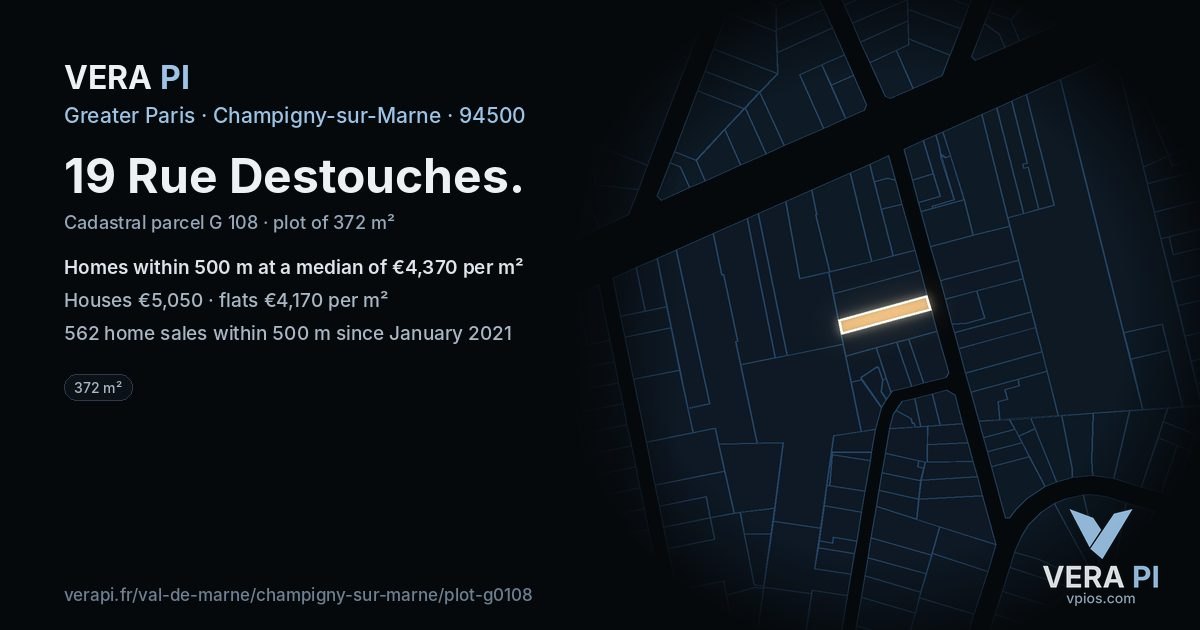 19 Rue Destouches, Champigny-sur-Marne at night – the plot lit, the parcels around coloured by the prices near them