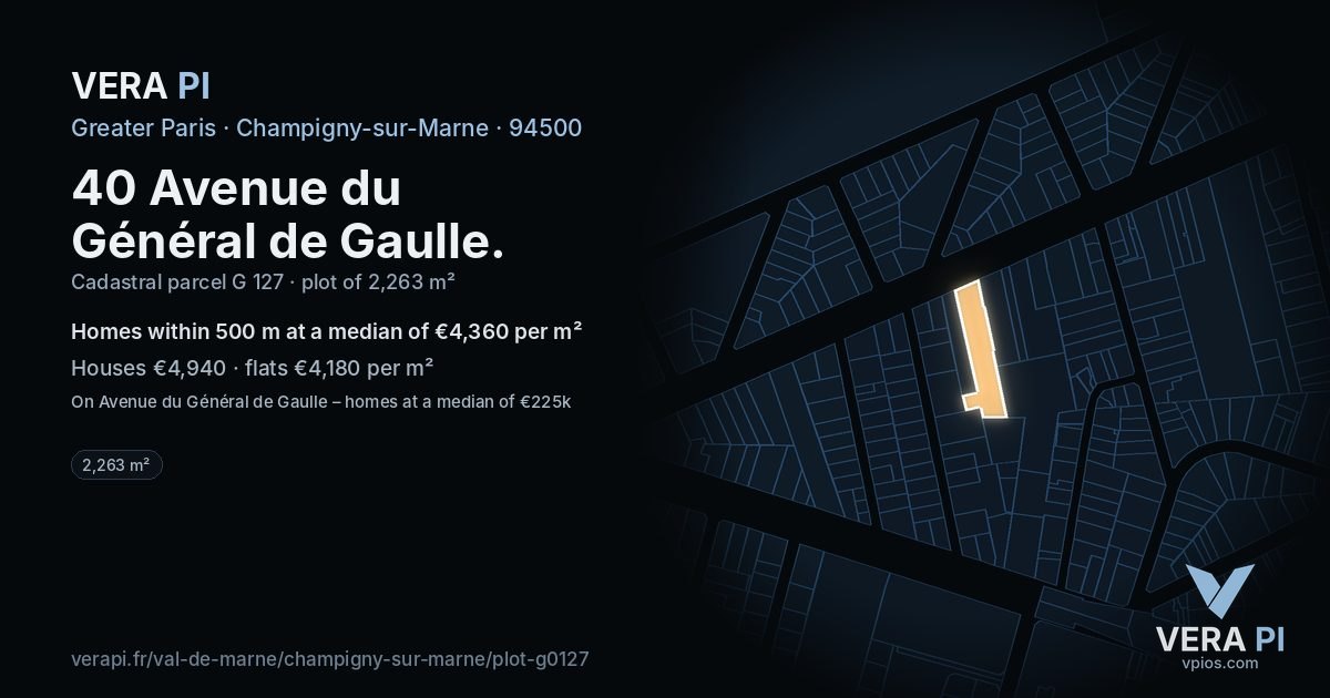 40 Avenue du Général de Gaulle, Champigny-sur-Marne at night – the plot lit, the parcels around coloured by the prices near them