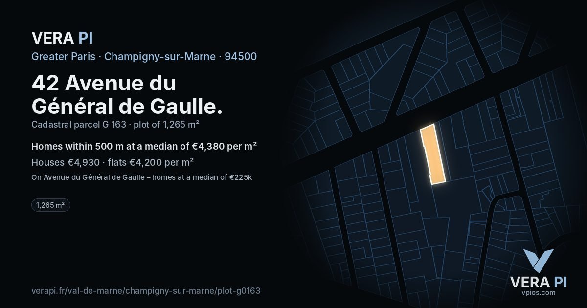 42 Avenue du Général de Gaulle, Champigny-sur-Marne at night – the plot lit, the parcels around coloured by the prices near them