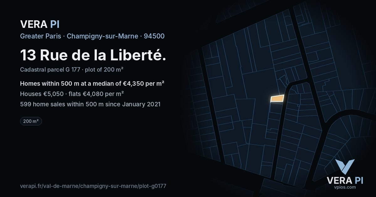 13 Rue de la Liberté, Champigny-sur-Marne at night – the plot lit, the parcels around coloured by the prices near them