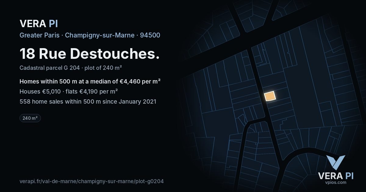 18 Rue Destouches, Champigny-sur-Marne at night – the plot lit, the parcels around coloured by the prices near them