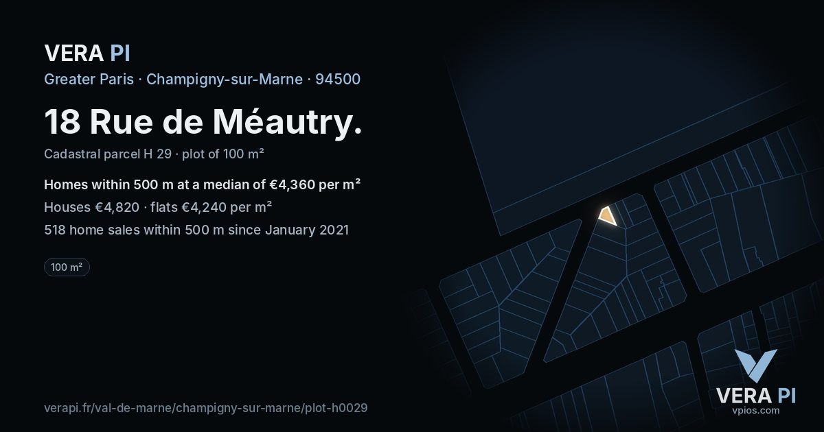 18 Rue de Méautry, Champigny-sur-Marne at night – the plot lit, the parcels around coloured by the prices near them