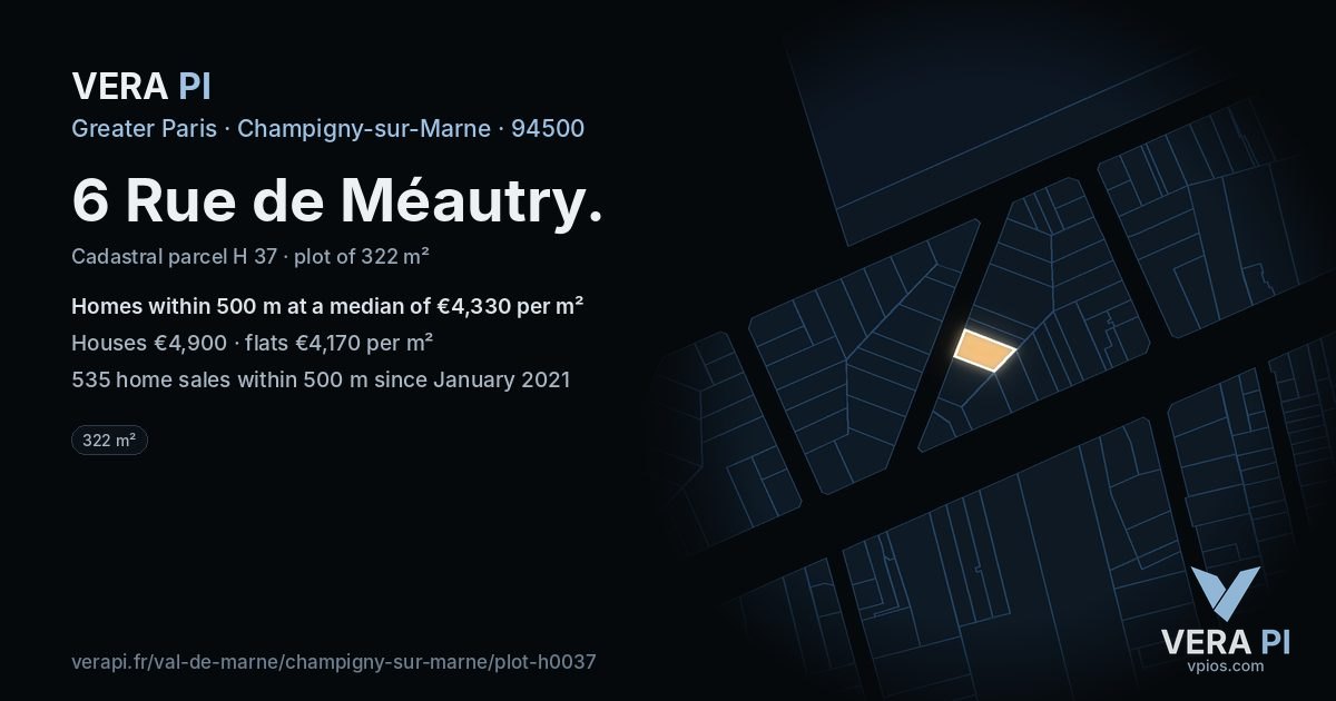 6 Rue de Méautry, Champigny-sur-Marne at night – the plot lit, the parcels around coloured by the prices near them