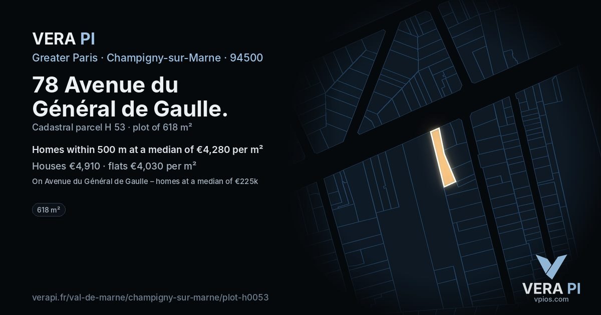 78 Avenue du Général de Gaulle, Champigny-sur-Marne at night – the plot lit, the parcels around coloured by the prices near them
