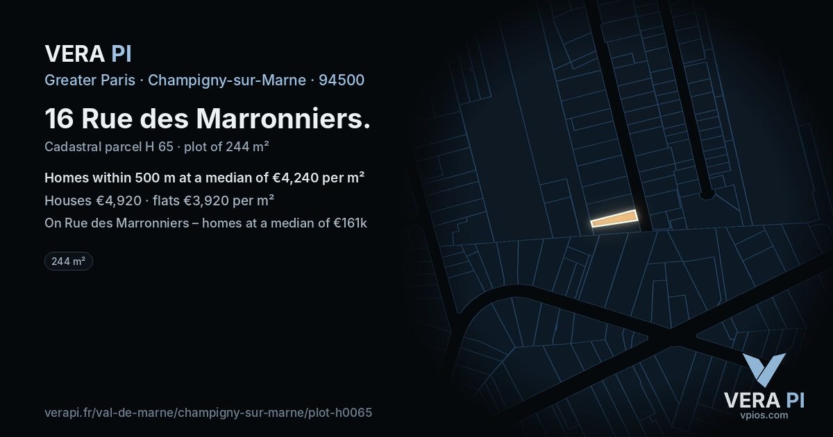 16 Rue des Marronniers, Champigny-sur-Marne at night – the plot lit, the parcels around coloured by the prices near them