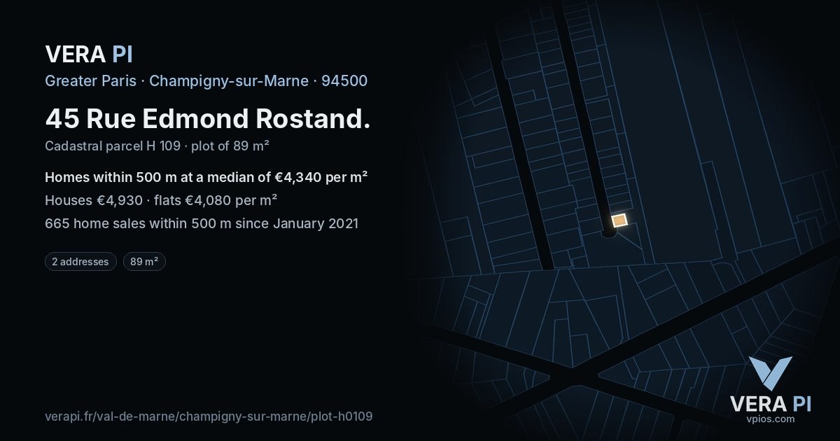 45 Rue Edmond Rostand, Champigny-sur-Marne at night – the plot lit, the parcels around coloured by the prices near them