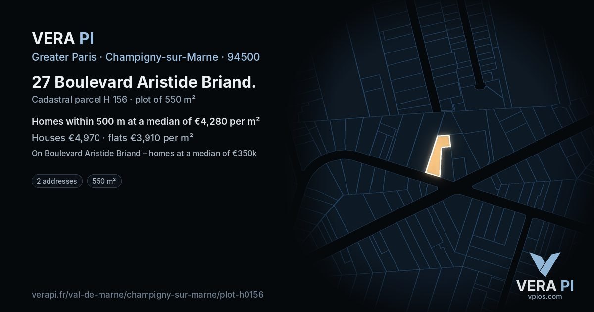 27 Boulevard Aristide Briand, Champigny-sur-Marne at night – the plot lit, the parcels around coloured by the prices near them