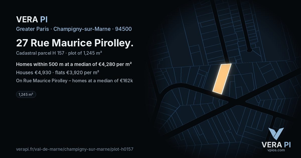 27 Rue Maurice Pirolley, Champigny-sur-Marne at night – the plot lit, the parcels around coloured by the prices near them