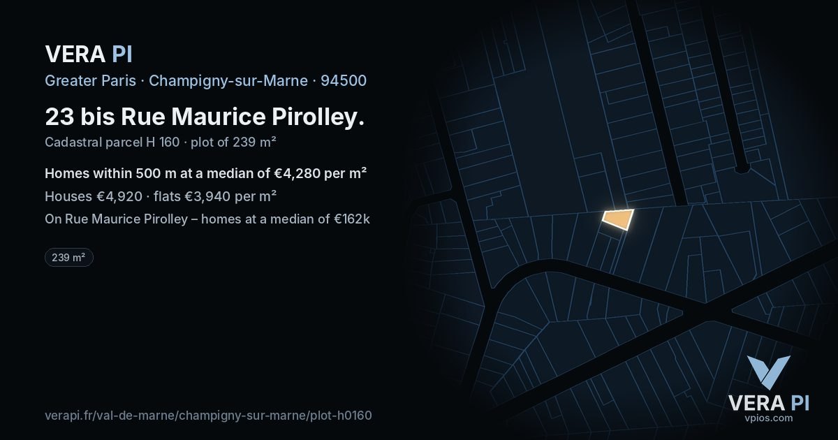 23 bis Rue Maurice Pirolley, Champigny-sur-Marne at night – the plot lit, the parcels around coloured by the prices near them