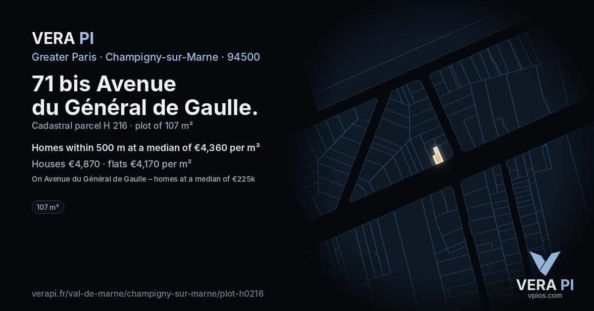 71 bis Avenue du Général de Gaulle, Champigny-sur-Marne at night – the plot lit, the parcels around coloured by the prices near them