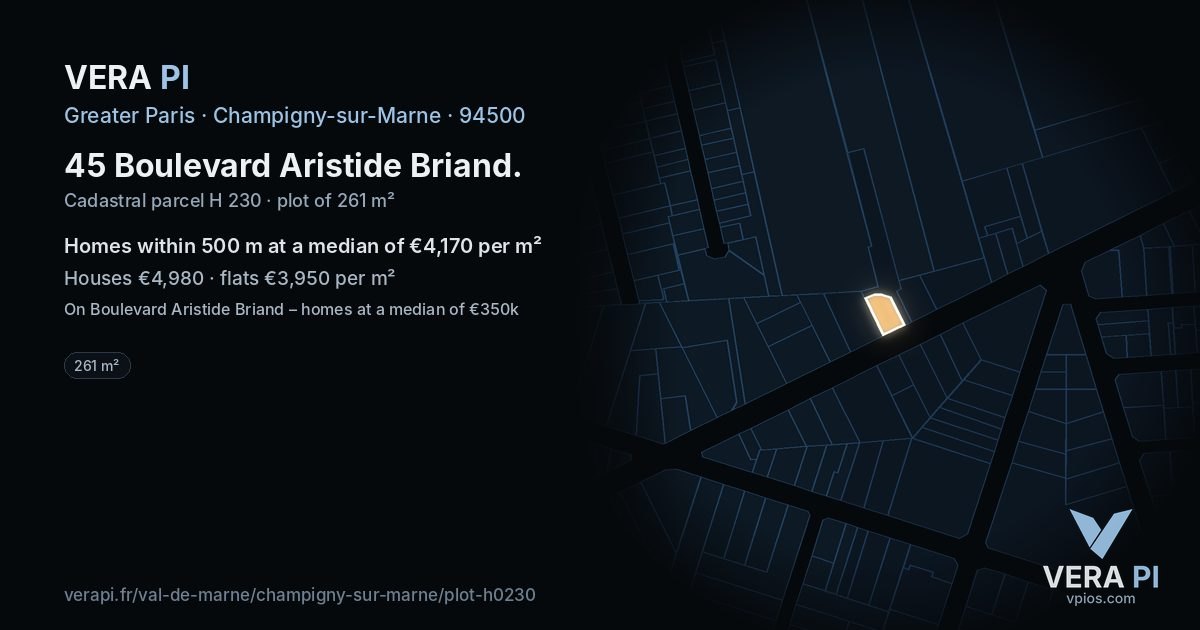 45 Boulevard Aristide Briand, Champigny-sur-Marne at night – the plot lit, the parcels around coloured by the prices near them