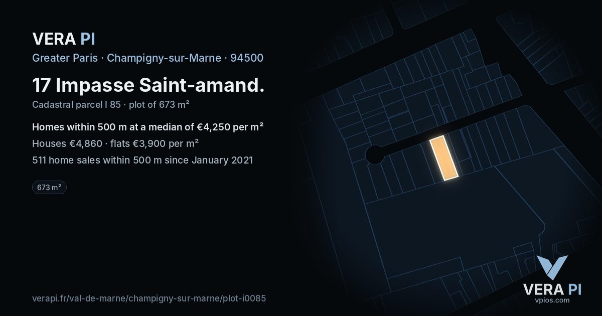 17 Impasse Saint-amand, Champigny-sur-Marne at night – the plot lit, the parcels around coloured by the prices near them