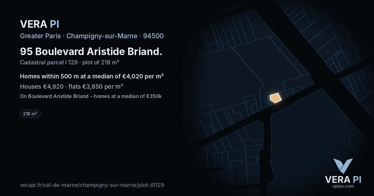 95 Boulevard Aristide Briand, Champigny-sur-Marne at night – the plot lit, the parcels around coloured by the prices near them