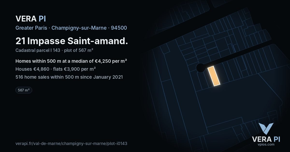 21 Impasse Saint-amand, Champigny-sur-Marne at night – the plot lit, the parcels around coloured by the prices near them