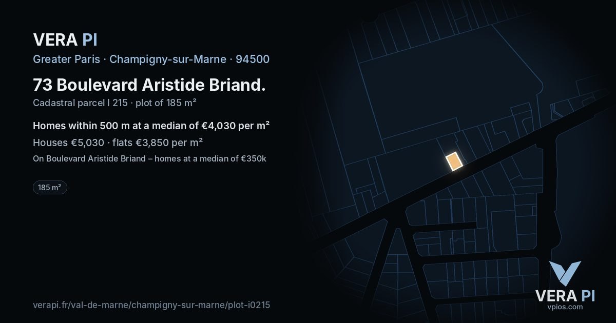 73 Boulevard Aristide Briand, Champigny-sur-Marne at night – the plot lit, the parcels around coloured by the prices near them