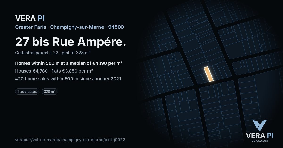 27 bis Rue Ampére, Champigny-sur-Marne at night – the plot lit, the parcels around coloured by the prices near them